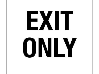 Exit Only